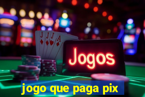 jogo que paga pix